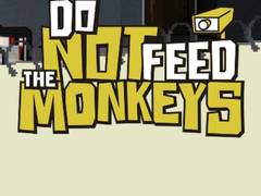 Juego Do Not Feed The Monkeys