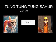 Juego Tung Tung Tung Sahur Who Is?