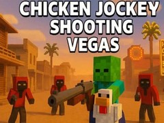 Juego Chicken Jockey Shooting Vegas