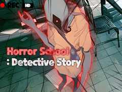 Juego Horror School Detective Story