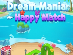 Juego Dream Mania Happy Match