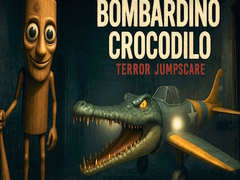 Juego Bombardino Crocodilo Terror Jumpscare