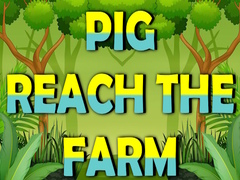 Juego Pig Reach The Farm