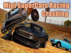 Juego Mini SuperCars Racing Crashing