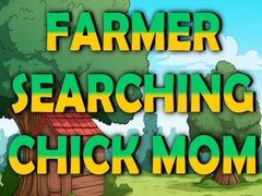 Juego Farmer Searching Chick Mom