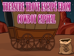 Juego Treasure Trove Escape from Cowboy Capital