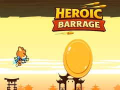 Juego Heroic Barrage