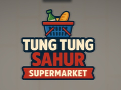Juego Tung Tung Sahur Supermarket