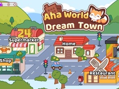 Juego Aha World Dream Town
