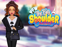 Juego PFW The Big Shoulder Couture