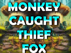 Juego Monkey Caught Thief Fox