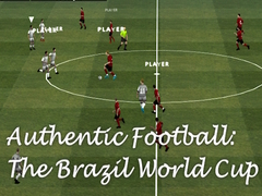 Juego Authentic Football:The Brazil World Cup