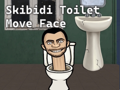 Juego Skibidi Toilet Move Face