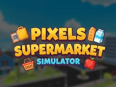 Juego Pixels Supermarket Simulator