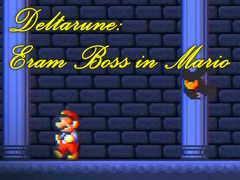 Juego Deltarune: Eram Boss in Mario 