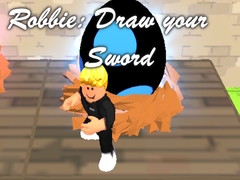 Juego Robbie: Draw your Sword