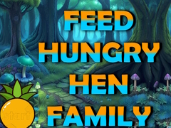 Juego Feed Hungry Hen Family