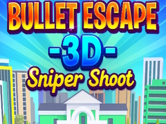 Juego Bullet Escape 3D Sniper Shoot