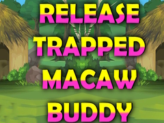 Juego Release Trapped Macaw Buddy
