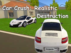 Juego Car Crush: Realistic Destruction