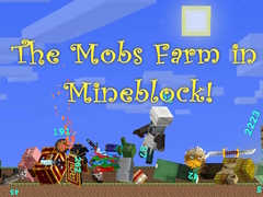 Juego The Mobs Farm in Mineblock!