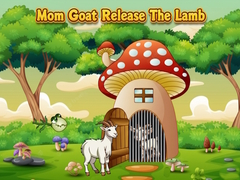 Juego Mom Goat Release The Lamb