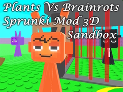 Juego Plants Vs Brainrots Sprunki Mod 3D Sandbox