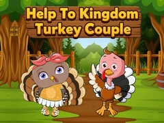 Juego Help To Kingdom Turkey Couple