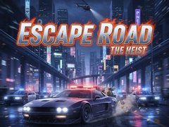 Juego Escape Road The Heist