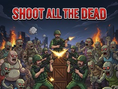 Juego Shoot all the dead