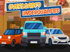 Juego Overloaded & Underqualified