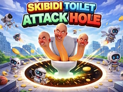 Juego Skibidi Toilet Attack Hole