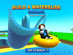 Juego Build a Waterslide Roblox