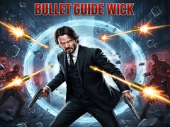 Juego Bullet Guide Wick