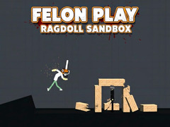Juego Felon Play: Ragdoll Sandbox