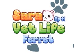 Juego Sara Vet Life Ep11: Ferret