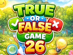 Juego True or False Game 26