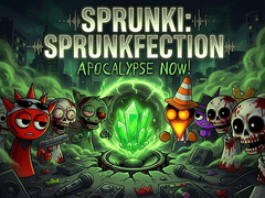 Juego Sprunki: Sprunkfection Apocalypse Now!