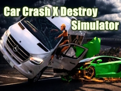 Juego Car Crash X Destroy Simulator
