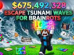 Juego Escape Tsunami Waves for Brainrots