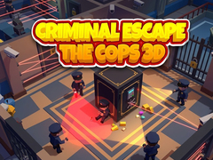 Juego Criminal Escape the Cops 3D