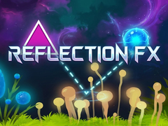 Juego Reflection FX