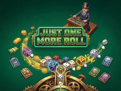 Juego Just One More Roll