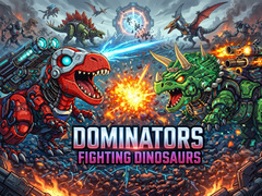 Juego Dominators: Fighting Dinosaurs