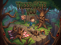 Juego Trees Hate You