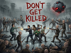 Juego Don't Get Killed