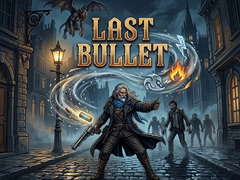 Juego Last Bullet