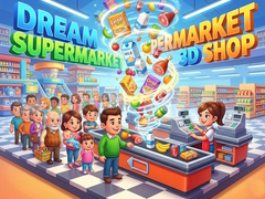 Juego Dream Supermarket 3D Shop