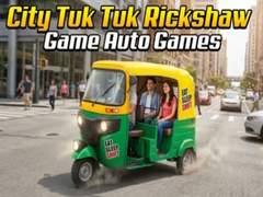 Juego City Tuk Tuk Rickshaw Game Auto Games