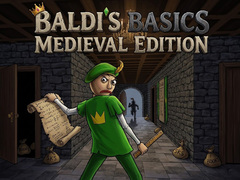 Juego Baldi's Basics: Medieval Edition
